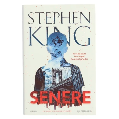 Senere (Later)